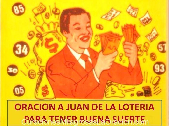Oración, Juan de la Lotería