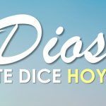 Hoy Dios te dice