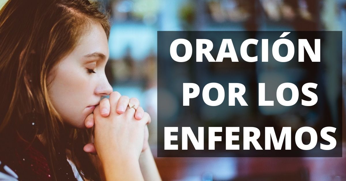 Oración a Dios para pedir por los enfermos