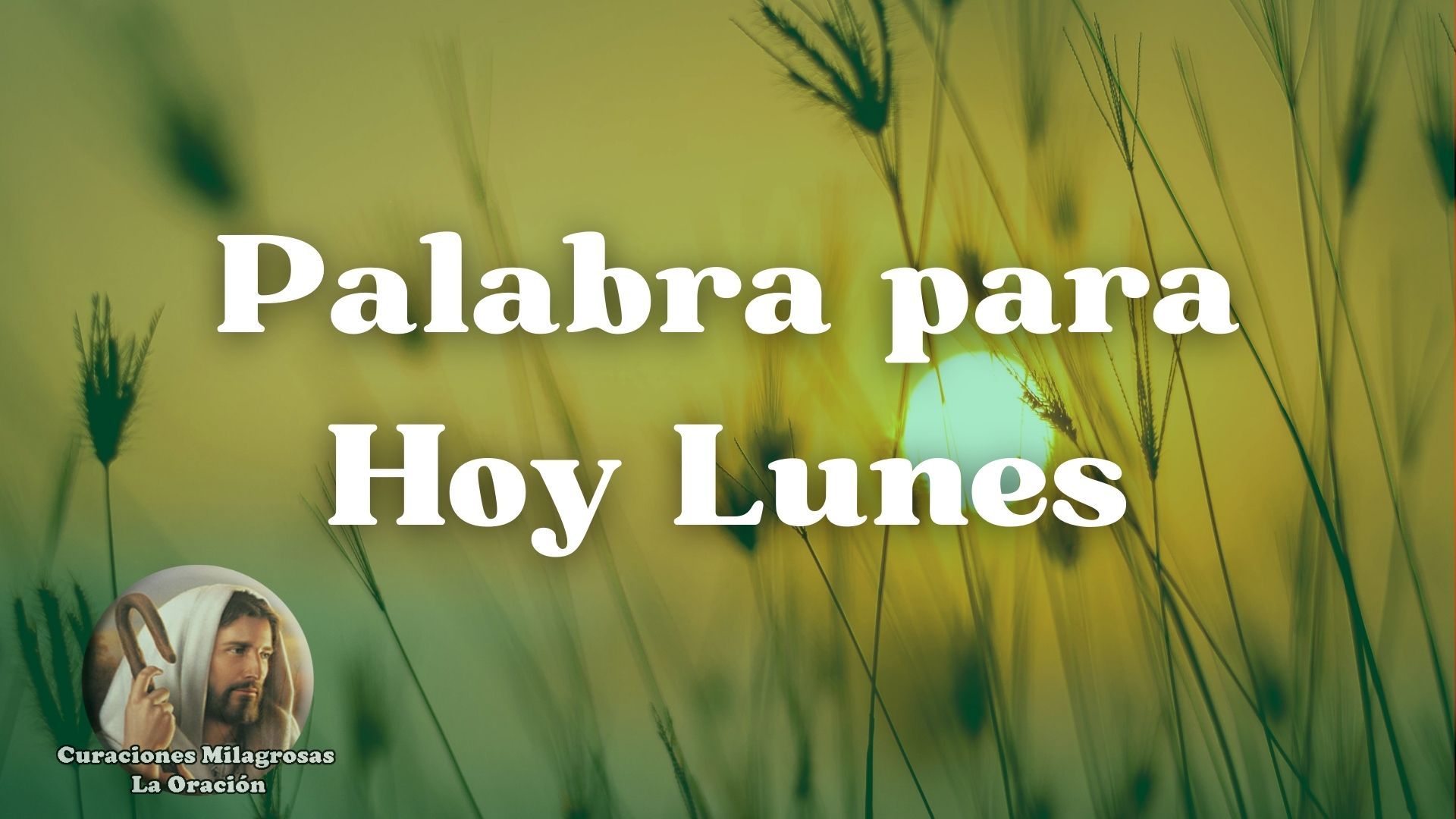 Palabra para hoy Lunes