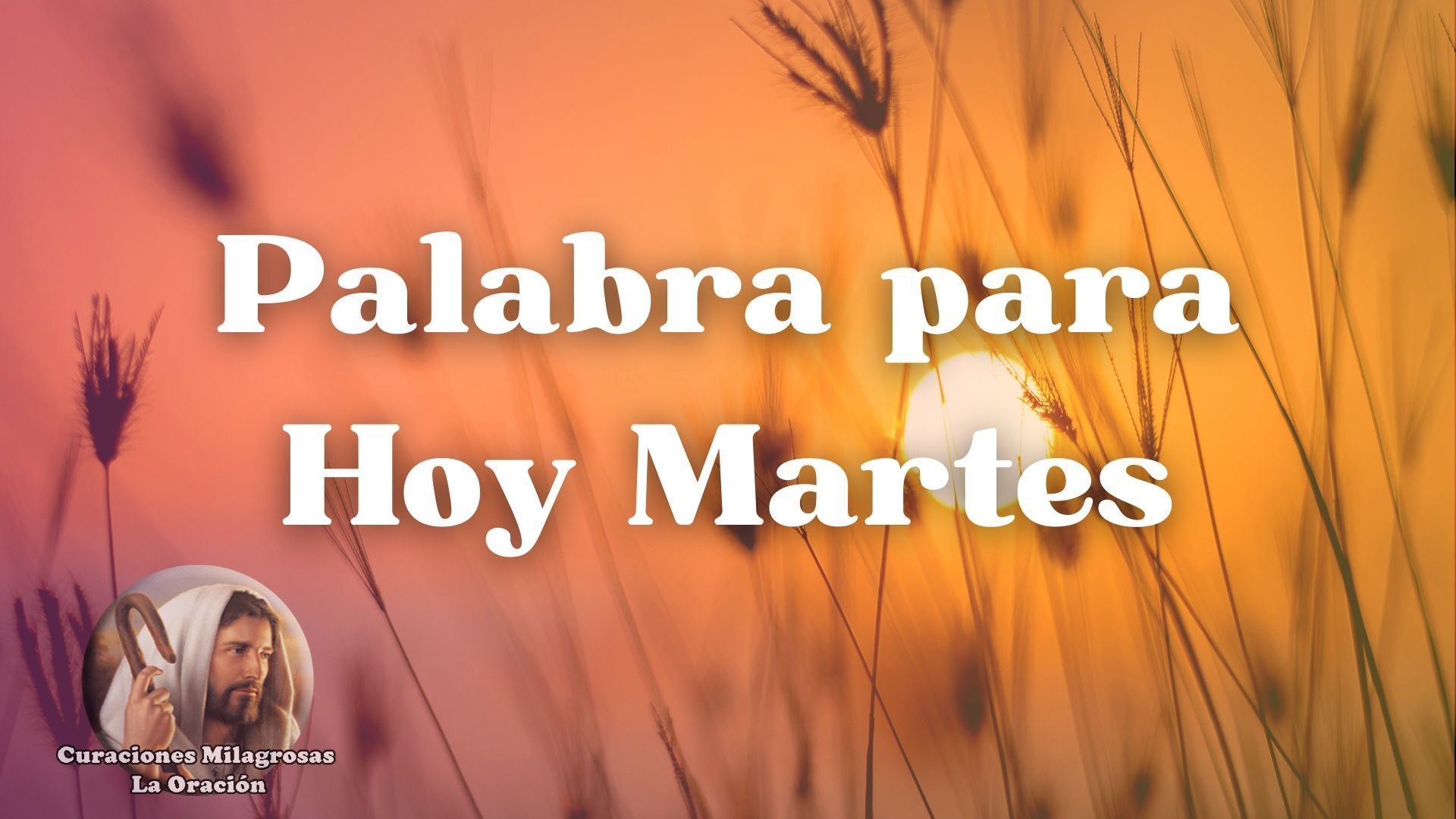 Palabra para hoy Martes