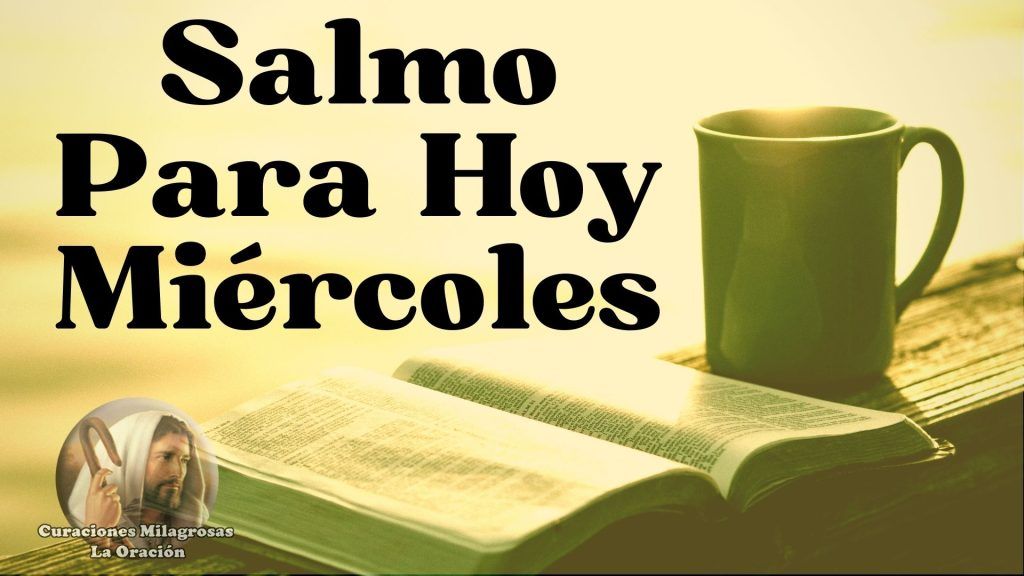 Salmo para hoy Miércoles