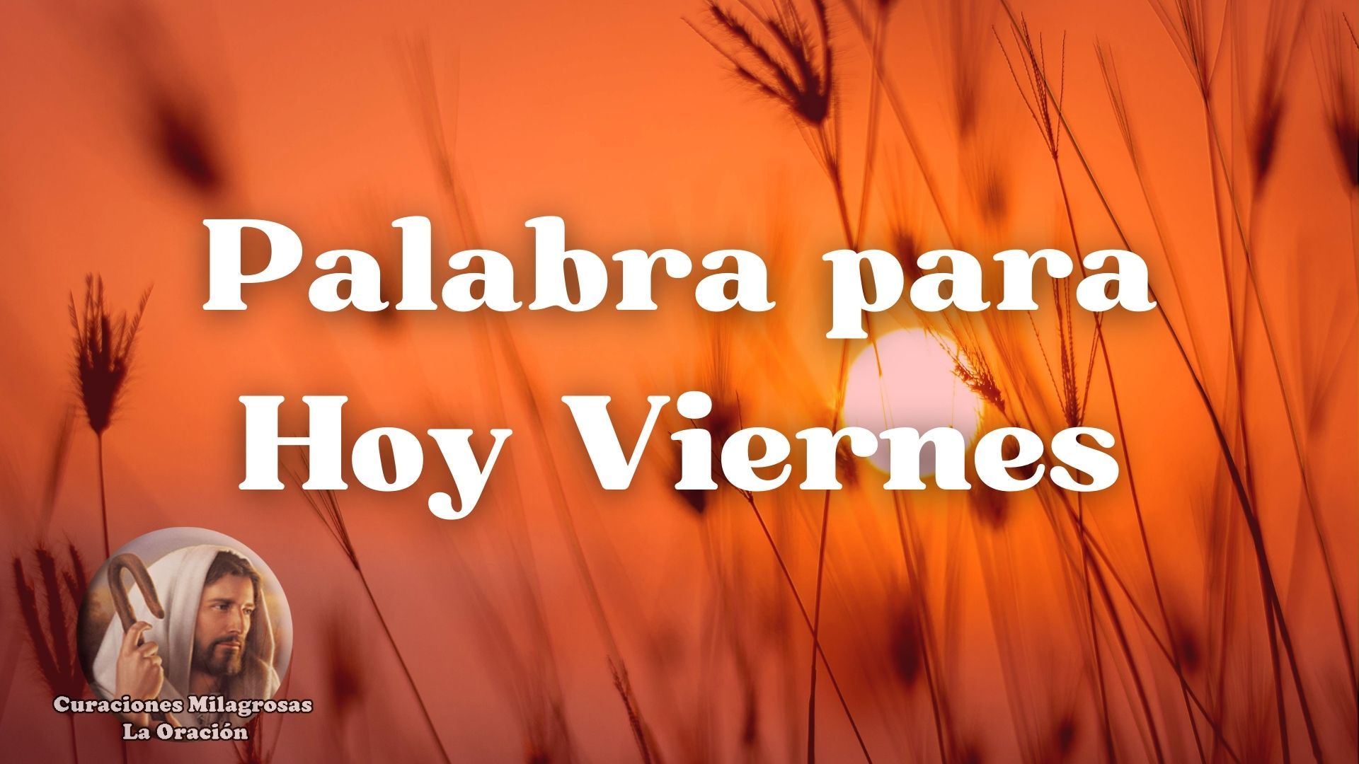 Palabra para hoy Viernes