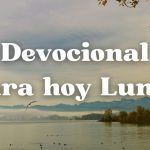 Devocional Diario para hoy Lunes