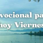 Devocional Diario para hoy Viernes