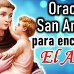 Milagroso San Antonio, Oración para Pedir Mucho Amor y Unión