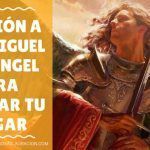 Oración a San Miguel Arcángel pidiendo la limpieza del Hogar