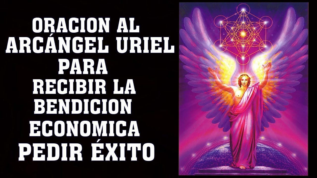Oración a Dios y el Arcángel Uriel pidiendo prosperidad