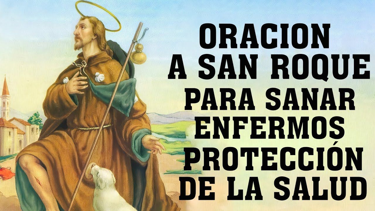 Oración de San Roque pidiendo Salud, Trabajo, Dinero y Amor