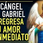 Oración de San Gabriel Arcángel para pedir que Vuelva la Pareja