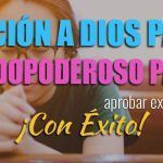 Oración a Dios Padre para Pedir Aprobar un Examen