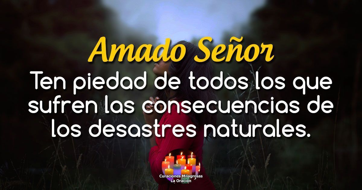 Oración a Jesús pidiendo Protección frente a Catástrofes