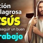 Oración a Jesús pidiendo Trabajo y Amor