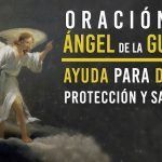 Oración al Ángel de Mi Guarda pidiendo Protección y Sanación