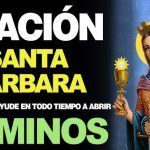 Oración a santa Bárbara pidiendo caminos de éxito y prosperidad