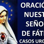 Virgen de Fátima oración para casos desesperados y urgentes