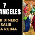 Oración a los 7 Arcángeles pidiendo bendiciones económicas