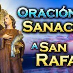 Oración a San Rafael Arcángel pidiendo sanación