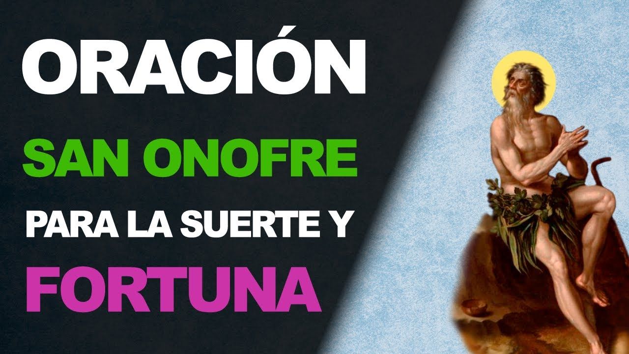 Novena a San Onofre pidiendo Prosperidad Económica