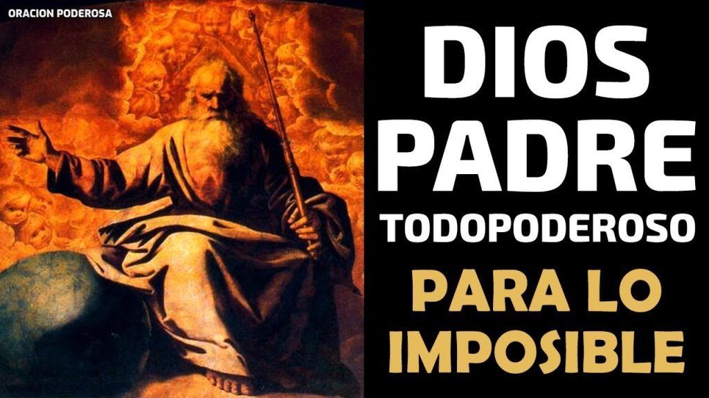 Oración a Dios Padre Pidiendo lo imposible