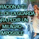 Oración a nuestro Ángel de la Guarda pidiendo bendiciones