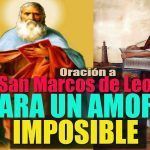 Oración de Petición de Amor a San Marcos de León