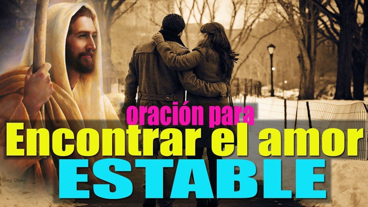 Oración a Dios Para Encontrar el Amor Estable
