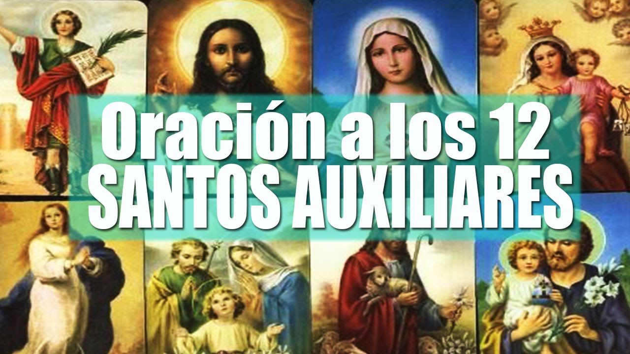 Oración de los 12 santos Auxiliares pidiendo Protección