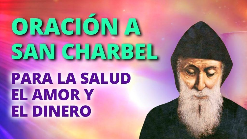 Oración al glorioso san Charbel pidiendo un milagro