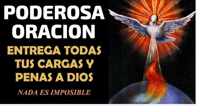 Oración a Dios para entregar Cargas y miedos,