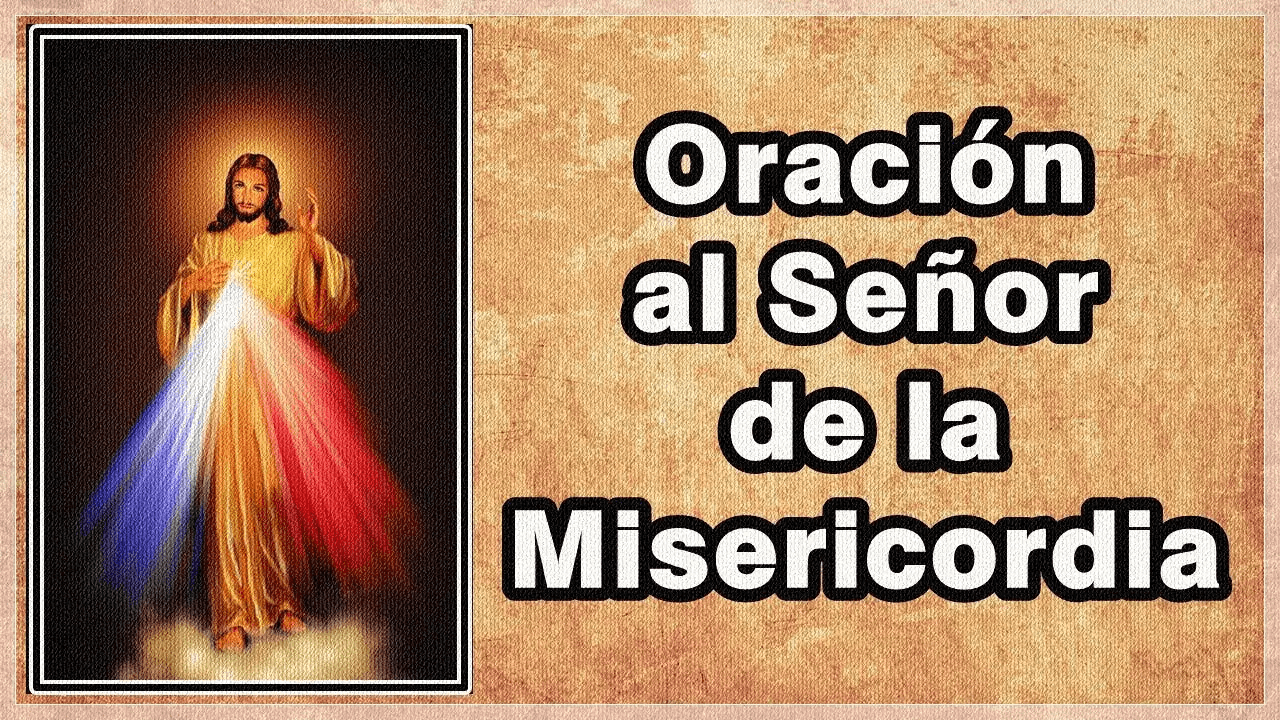 Oración al Señor de la Misericordia Pidiendo Buena Suerte