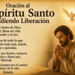 Oración al Espíritu Santo pidiendo Liberación