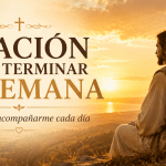 Oración para Terminar la Semana con Gratitud, Paz y Bendición