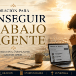 Oración para Conseguir Trabajo Urgente