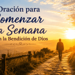 Oración para Comenzar la Semana
